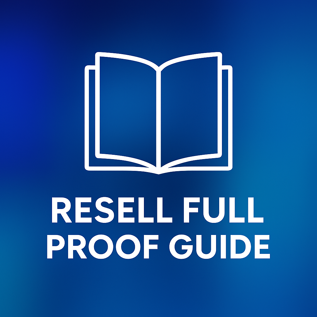 RESELLL FULL PROOF GUIDE